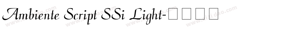 Ambiente Script SSi Light字体转换